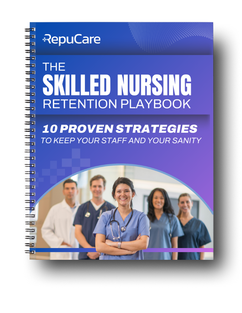 The Skilled Nursing Retention Playbook