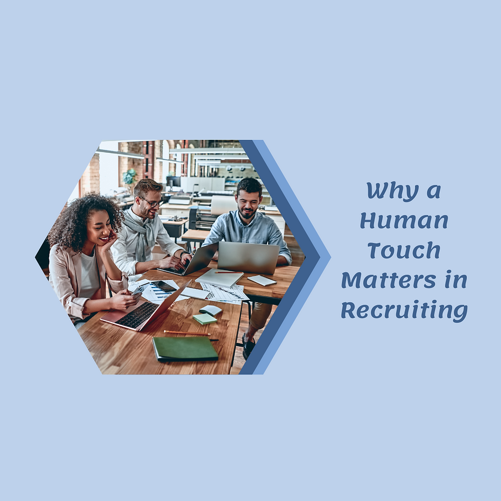 Why a Human Interaction Matters in Recruiting